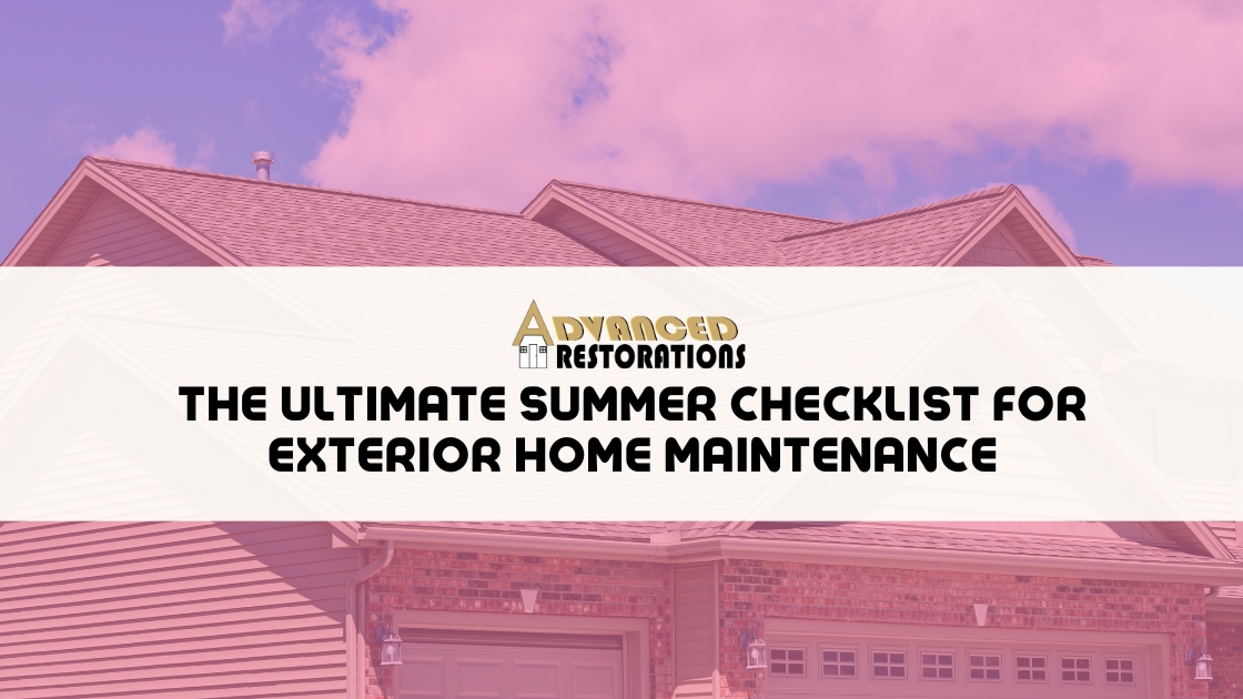 The Ultimate Summer Checklist for Exterior Home Maintenance