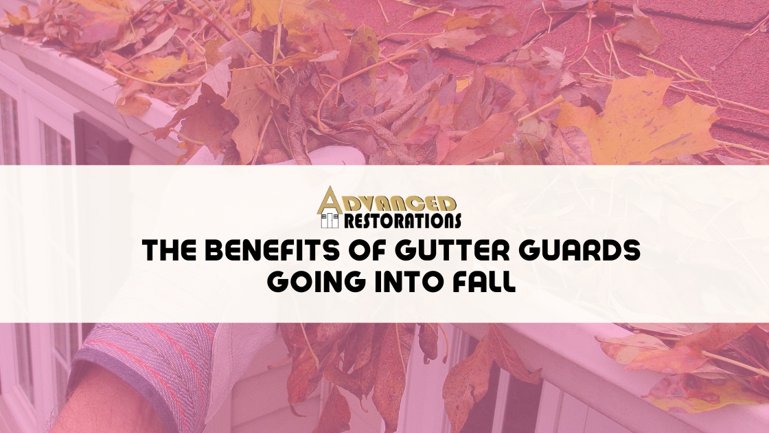 The Benefits of Gutter Guards Going Into Fall