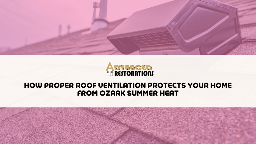 How Proper Roof Ventilation Protects Your Home From Ozark Summer Heat 5 How Proper Roof Ventilation Protects Your Home From Ozark Summer Heat